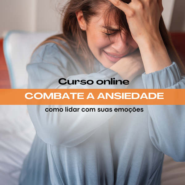 Curso online para controlar a ansiedade e lidar com as emoções